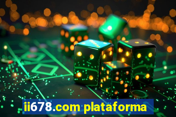 ii678.com plataforma